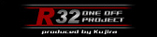 R32 ONE OFF PROJECT